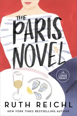 A párizsi regény - The Paris Novel