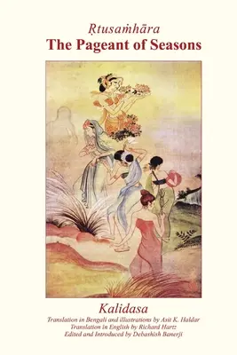 Ṛtusaṁhāra: The Pageant of Seasons