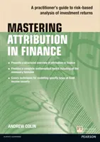 Az attribúció elsajátítása a pénzügyekben - Mastering Attribution in Finance