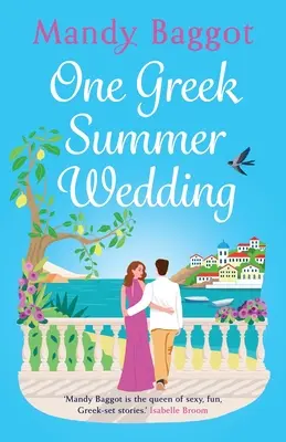 Egy görög nyári esküvő - One Greek Summer Wedding