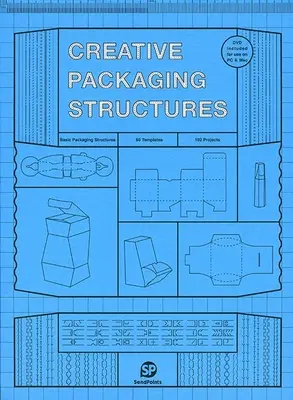 Kreatív csomagolási struktúrák - Creative Packaging Structures