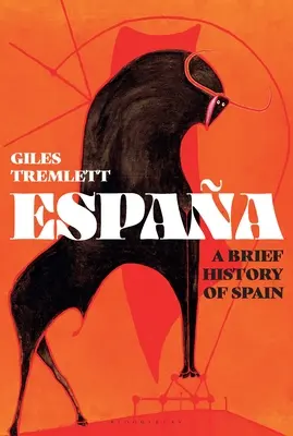 Espaa: Spanyolország rövid története - Espaa: A Brief History of Spain