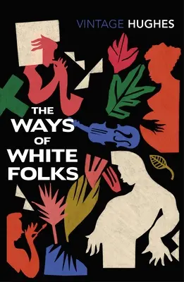 A fehér emberek útjai - Ways of White Folks