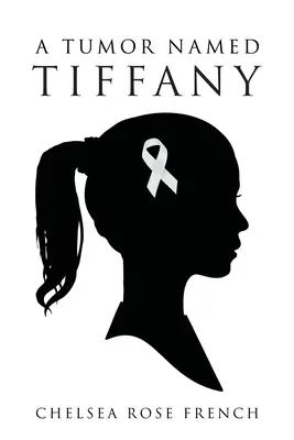 Egy Tiffany nevű tumor - A Tumor Named Tiffany