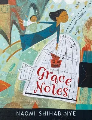 Grace Notes: Versek a családokról - Grace Notes: Poems about Families