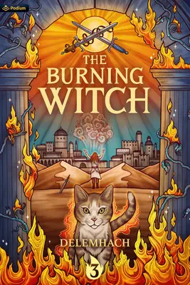 Az égő boszorkány 3: Humoros romantikus fantasy - The Burning Witch 3: A Humorous Romantic Fantasy