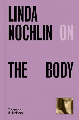 Linda Nochlin a testről - Linda Nochlin on the Body