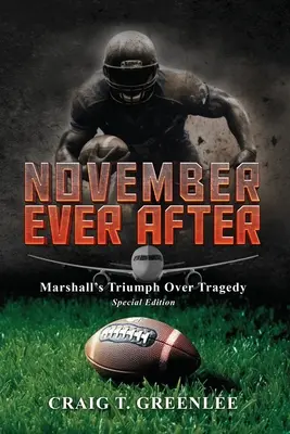 November Ever After: Marshall diadala a tragédia felett Különkiadás - November Ever After: Marshall's Triumph Over Tragedy Special Edition