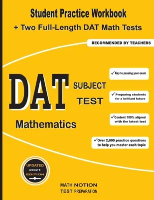 DAT Subject Test Mathematics: Matematika tantárgyi tesztek: Student Practice Workbook + Two Full-Length DAT Math Test - DAT Subject Test Mathematics: Student Practice Workbook + Two Full-Length DAT Math Tests