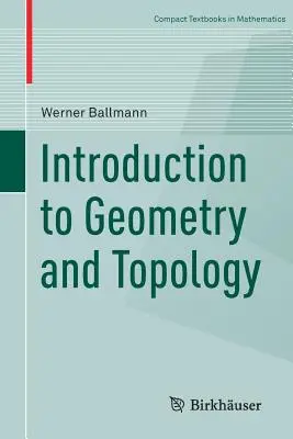 Bevezetés a geometriába és a topológiába - Introduction to Geometry and Topology