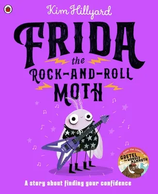 Frida a rock and roll molylepke - Frida the Rock-and-Roll Moth