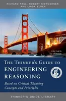 Gondolkodói útmutató a mérnöki érveléshez - Thinker's Guide to Engineering Reasoning