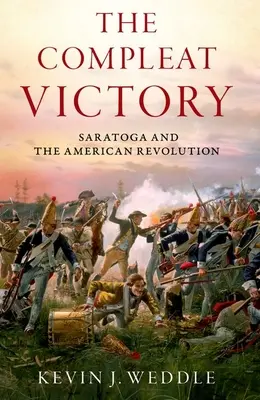 The Compleat Victory: Saratoga és az amerikai forradalom - The Compleat Victory: Saratoga and the American Revolution