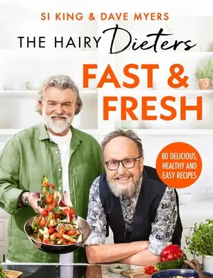 A szőrös diétázók gyors és friss - The Hairy Dieters' Fast & Fresh