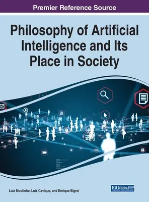 A mesterséges intelligencia filozófiája és helye a társadalomban - Philosophy of Artificial Intelligence and Its Place in Society