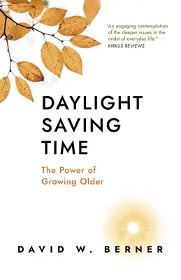 Nyári időszámítás: Az öregedés ereje - Daylight Saving Time: The Power of Growing Older