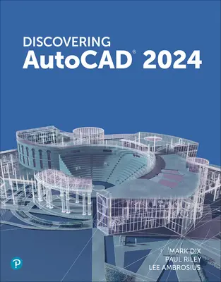 Az AutoCAD 2024 felfedezése - Discovering AutoCAD 2024