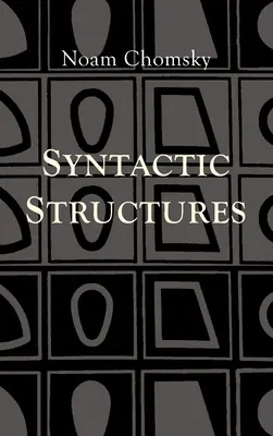 Szintaktikai struktúrák - Syntactic Structures