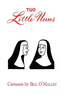 Két kis apáca - Two Little Nuns