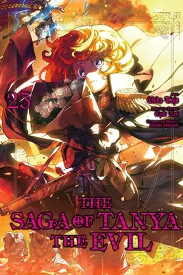 A gonosz Tanya saga, 23. kötet (Manga): Volume 23 - The Saga of Tanya the Evil, Vol. 23 (Manga): Volume 23