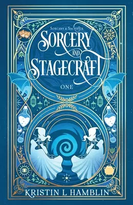 Boszorkányság és színpadiasság - Sorcery and Stagecraft