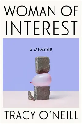 Érdekes nő: Emlékirat - Woman of Interest: A Memoir