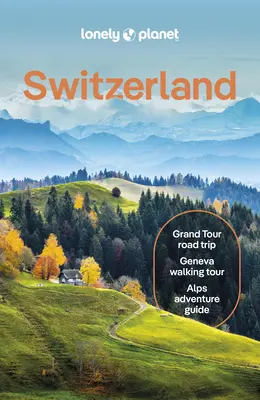 Lonely Planet Svájc - Lonely Planet Switzerland