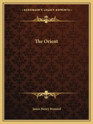 A Kelet - The Orient