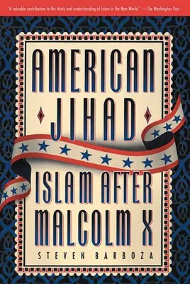 Amerikai dzsihád: Malcolm X után - American Jihad: Islam After Malcolm X