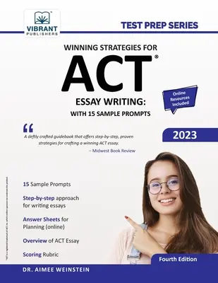 Nyerő stratégiák az ACT esszéíráshoz: 15 mintafelkéréssel - Winning Strategies For ACT Essay Writing: With 15 Sample Prompts