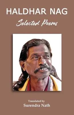 Haldhar Nag válogatott versei - Selected Poems of Haldhar Nag