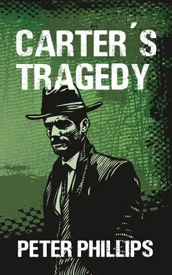 Carter tragédiája - Carter's Tragedy