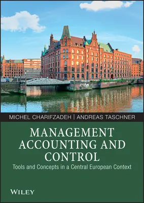 Vezetői számvitel és ellenőrzés - Management Accounting and Control