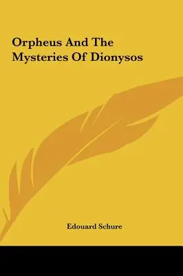 Orfeusz és Dionüszosz misztériumai - Orpheus And The Mysteries Of Dionysos