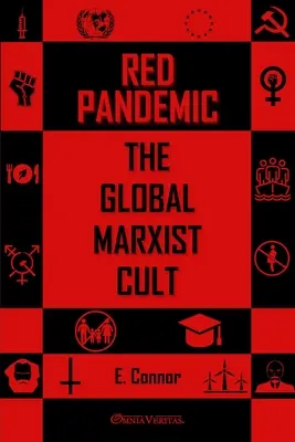 Vörös járvány: A globális marxista kultusz - Red Pandemic: The Global Marxist Cult