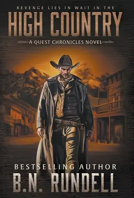 High Country: Klasszikus westernsorozat - High Country: A Classic Western Series