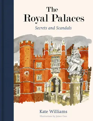 The Royal Palaces: Titkok és botrányok - The Royal Palaces: Secrets and Scandals