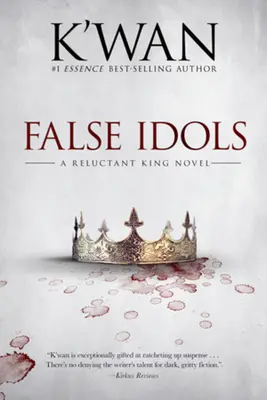 Hamis bálványok: Egy vonakodó király-regény - False Idols: A Reluctant King Novel