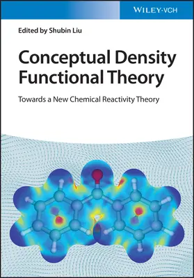 Fogalmi sűrűségfüggvény-elmélet, 2 kötetes sorozat - Conceptual Density Functional Theory, 2 Volume Set