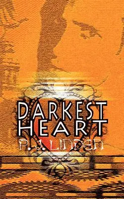 A legsötétebb szív - Darkest Heart