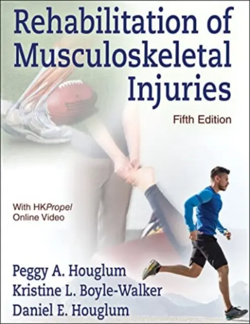 A mozgásszervi sérülések rehabilitációja - Rehabilitation of Musculoskeletal Injuries