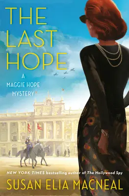 Az utolsó remény: Maggie Hope rejtélye - The Last Hope: A Maggie Hope Mystery