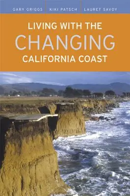 Élet a változó kaliforniai partvidékkel - Living with the Changing California Coast