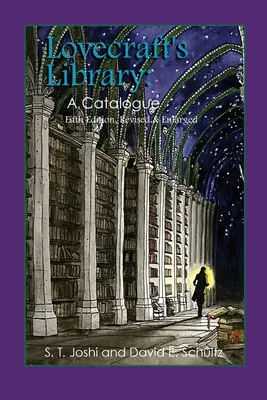 Lovecraft könyvtára: A Catalogue - Lovecraft's Library: A Catalogue