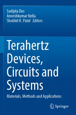 Terahertzes eszközök, áramkörök és rendszerek: Anyagok, módszerek és alkalmazások - Terahertz Devices, Circuits and Systems: Materials, Methods and Applications