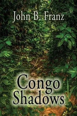 Kongó árnyai - Congo Shadows