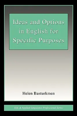 Ötletek és lehetőségek az angol nyelvben speciális célokra - Ideas and Options in English for Specific Purposes