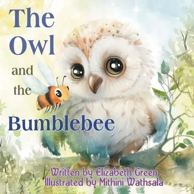 A bagoly és a dongó - The Owl and the Bumblebee