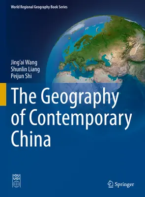 A mai Kína földrajza - The Geography of Contemporary China