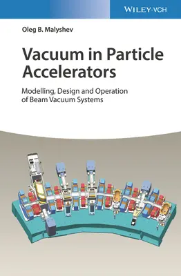 Vákuum a részecskegyorsítókban - Vacuum in Particle Accelerators